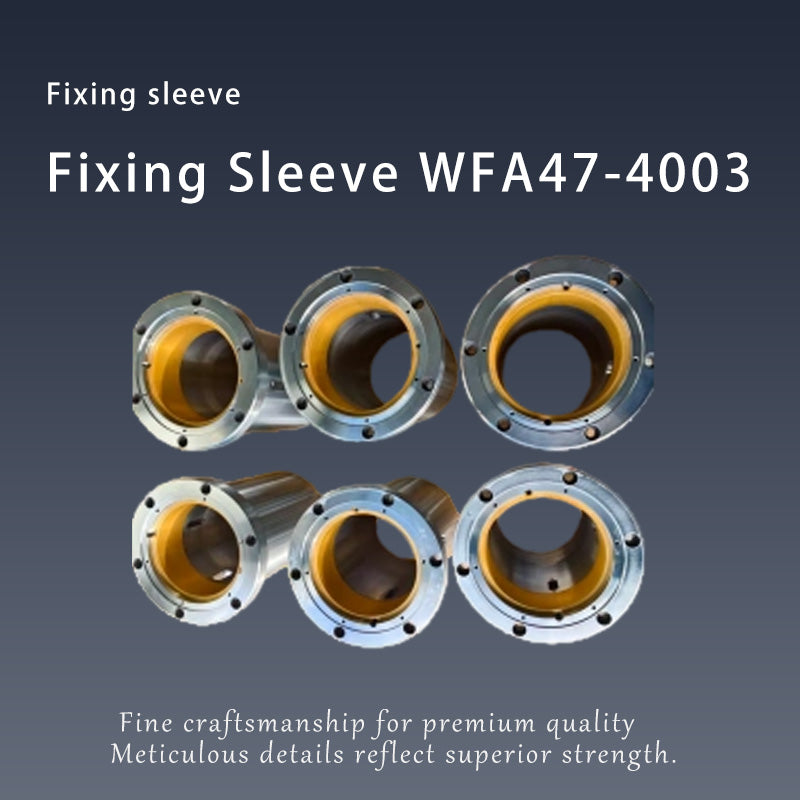 JINYECHENG Fixed Sleeve WFA47-4003（Products can be customized, price ask customer service）